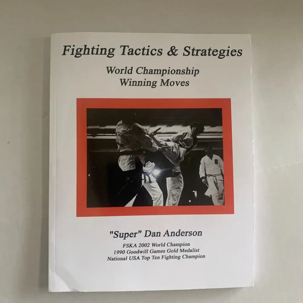 Fighting Tactics & Strategies: World Championship Winning Moves by Dan Anderson